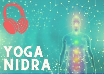 Yoga Nidra Anleitung "Harmonisierung der Energien."