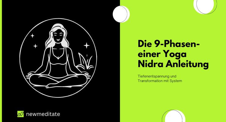 Die 9 Phasen einer Yoga Nidra Anleitung.